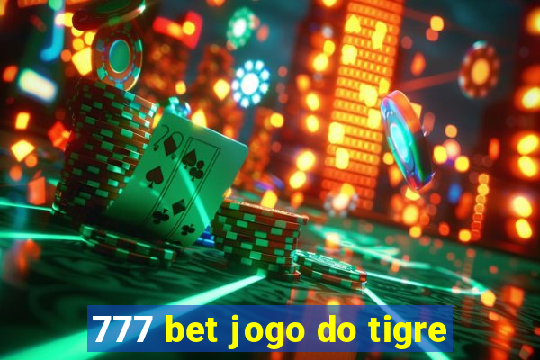 777 bet jogo do tigre